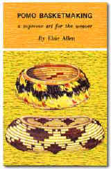 Pomo Basketmaking: Elsie Allen